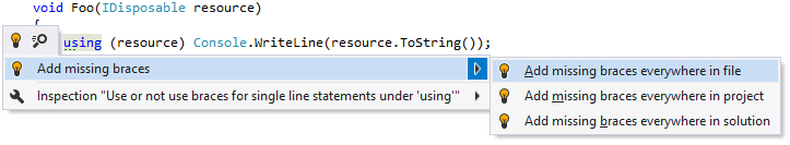 ReSharperは、単一のネストしたステートメントに波括弧を追加できます ReSharper helps add braces around single nested statement