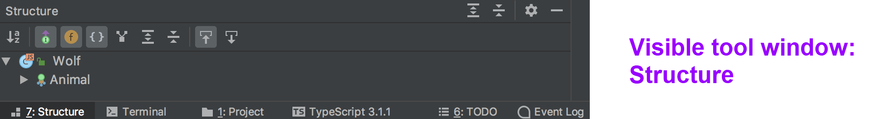 可視および非表示のツールウィンドウ用のボタン Buttons for visible and hidden tool windows